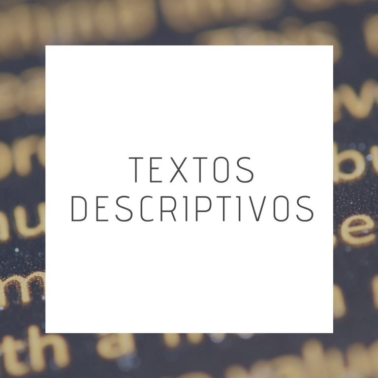 Textos Descriptivos Características Tipos Estructura Y Ejemplos 5498